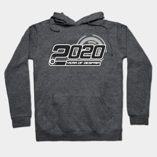 2020: Year of Despair Hoodie